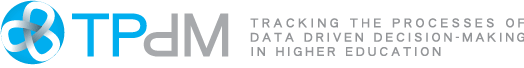 TPDM Tracking the Processes of Data Driven Decision-Making in Higher Education